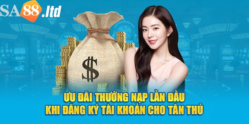 Các chương trình khuyến mãi nạp lần đầu tại nhà cái Sa88