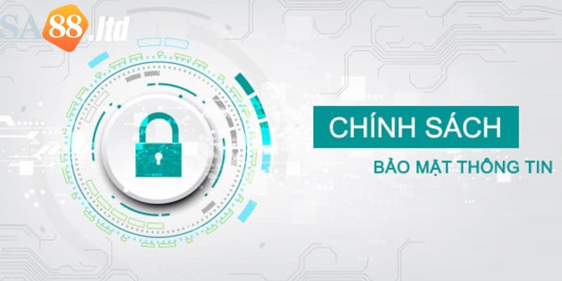 Giới thiệu đôi nét về chính sách bảo mật sa88