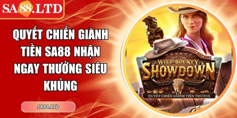 Quyết Chiến Giành Tiền SA88